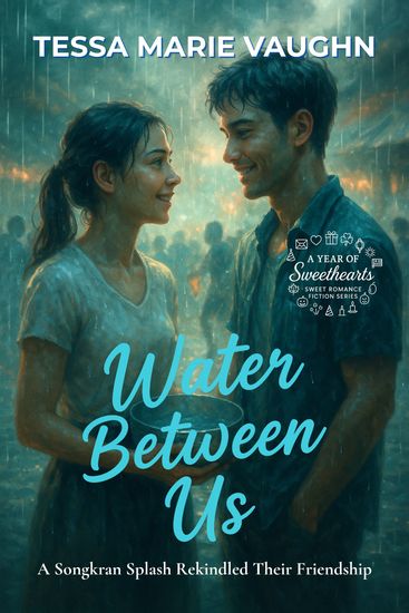 Water Between Us - A Songkran Splash Rekindled Their Friendship - cover