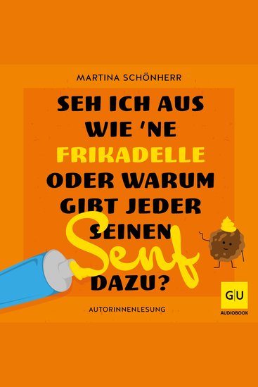 Seh ich aus wie 'ne Frikadelle oder warum gibt jeder seinen Senf dazu? - cover
