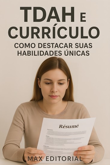 Tdah e Curriculo Como Destacar Suas Habilidades Nicas - cover