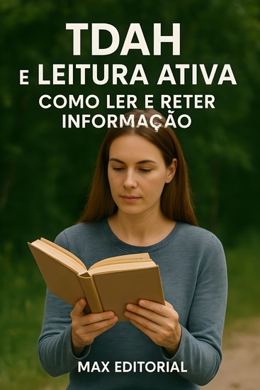 Tdah e Leitura Ativa Como Ler e Reter Informaco - cover