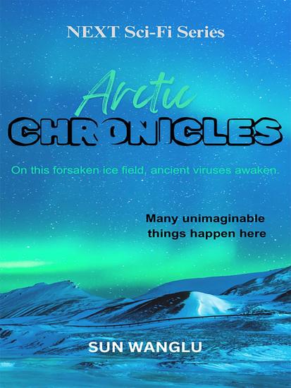 NEXT Sci-Fi Series Arctic Chronicles - cover