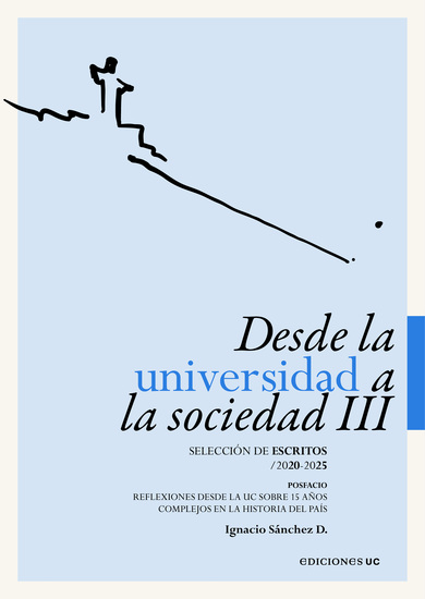 Desde la universidad a la sociedad III - Selección de escritos 2020-2025 - cover