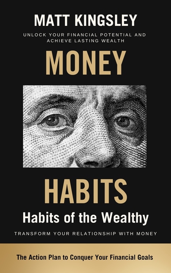 Money Habits - Tax Strategies Tax Reduction Tax Planning Wealth Management Investment Strategies Financial Planning Passive Income - cover
