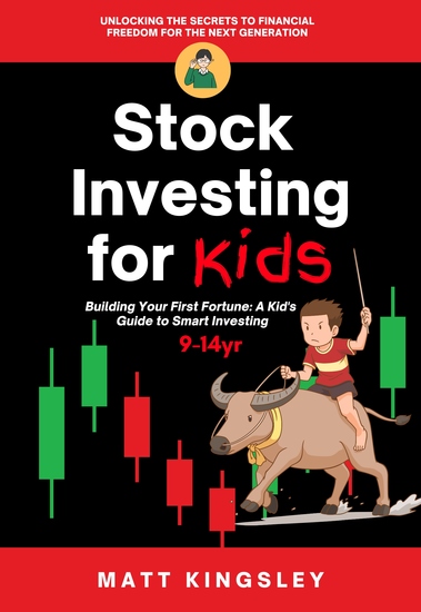 Stock Investing For Kids - Stock Market InvestingStock Market Basics Learn Stock Market Stock Market Education Stock Market for Beginners - cover