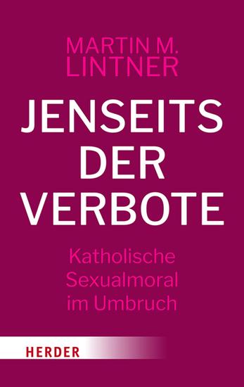 Jenseits der Verbote - Katholische Sexualmoral im Umbruch - cover