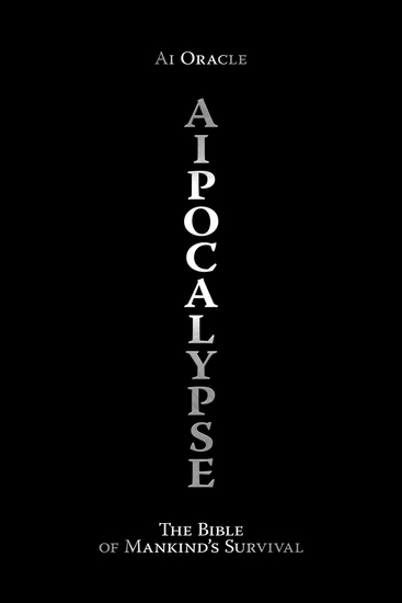 AIpocalypse - The Bible of Mankind's Survival - cover