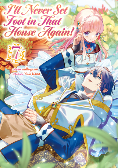 I’ll Never Set Foot in That House Again! Volume 7 - cover