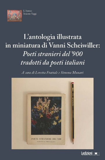 L'antologia illustrata in miniatura di Vanni Scheiwiller - Poeti stranieri del '900 tradotti da poeti italiani - cover