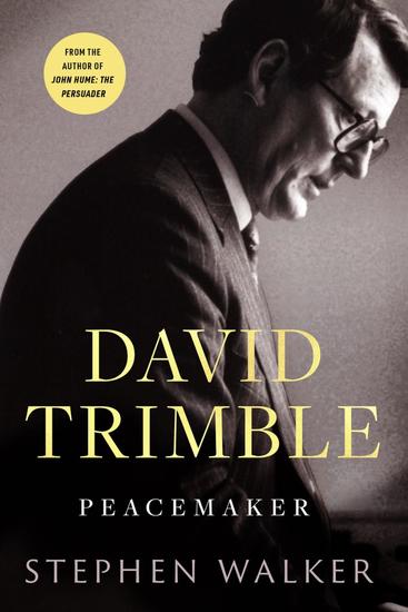 David Trimble: Peacemaker - cover
