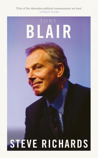 Tony Blair - The Prime Ministers Series - cover