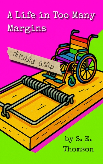 A Life in Too Many Margins - cover