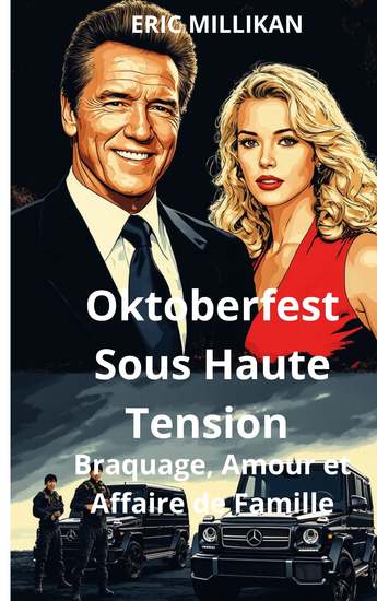 Oktoberfest Sous Haute Tension - Braquage Amour et Affaire de Famille - cover