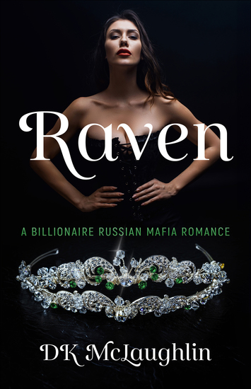 Raven - A Billionaire Russian Mafia Romance - cover