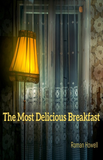 The Most Delicious Breakfast - cover