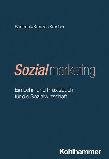 Sozialmarketing - Ein Lehr- und Praxisbuch für die Sozialwirtschaft - cover