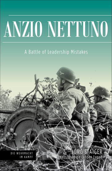 Anzio Nettuno - A Battle of Leadership Mistakes - cover