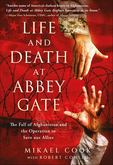 Life and Death at Abbey Gate - The Fall of Afghanistan and the Operation to Save our Allies - cover