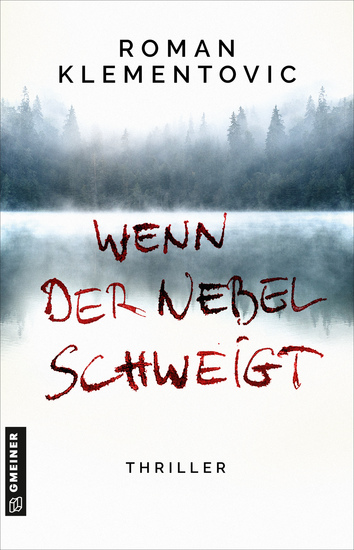 Wenn der Nebel schweigt - Thriller - cover