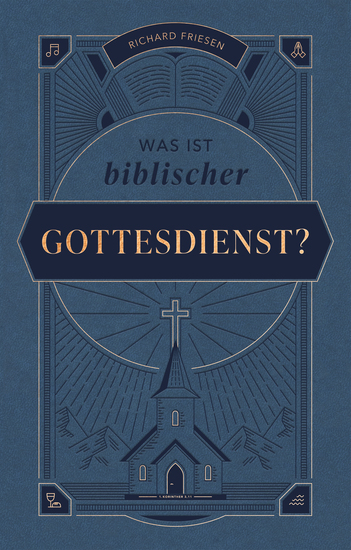 Was ist biblischer Gottesdienst? - cover