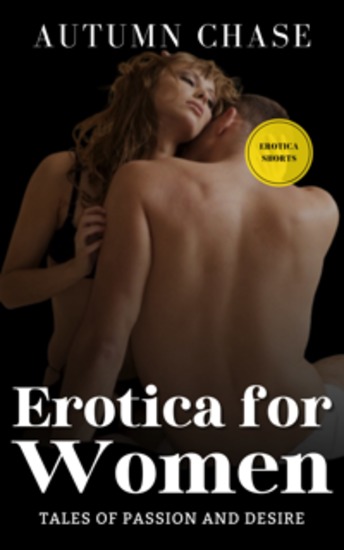Erotica for Women - Tales of Passion and Desire - cover