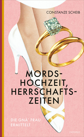 Mordshochzeit Herrschaftszeiten - Die gnä' Frau ermittelt - cover
