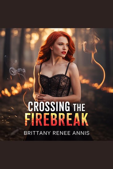 Crossing The Firebreak - cover