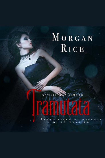 Tramutata (Primo libro di Appunti di un Vampiro) - Narrato digitalmente con voce sintetizzata - cover
