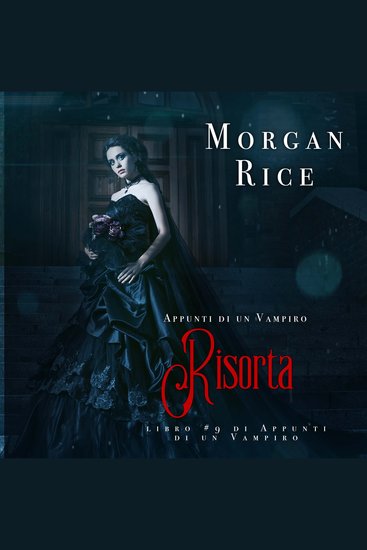 Risorta (Libro #9 In Appunti Di Un Vampiro) - Narrato digitalmente con voce sintetizzata - cover
