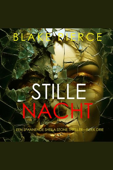 Stille Nacht (Een Spannende Sheila Stone Thriller—Boek Drie) - Digitaal voorgelezen door een electronisch gegenereerde stem - cover