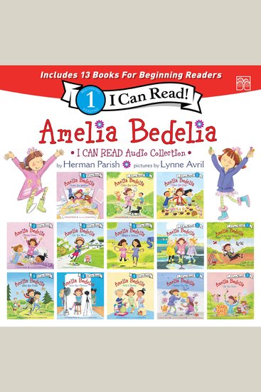 Amelia Bedelia I Can Read Level 1 Audio Collection - 13 I Can Read Level 2 Stories for Beginning Readers in 1 - cover