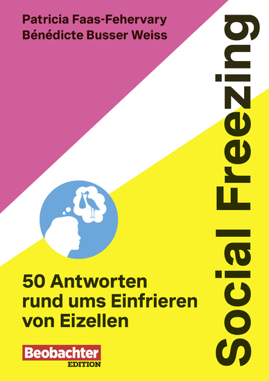 Social Freezing - 50 Antworten rund ums Einfrieren von Eizellen - cover