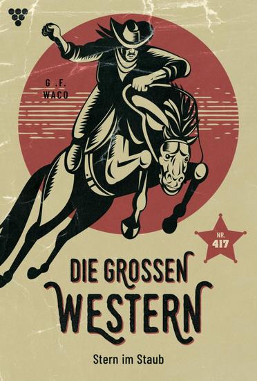 Stern im Staub - Die großen Western 417 - cover
