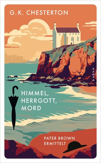 Himmel Herrgott Mord - Pater Brown ermittelt - cover