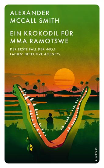 Ein Krokodil für Mma Ramotswe - Der erste Fall der ›No 1 Ladies' Detective Agency‹ - cover