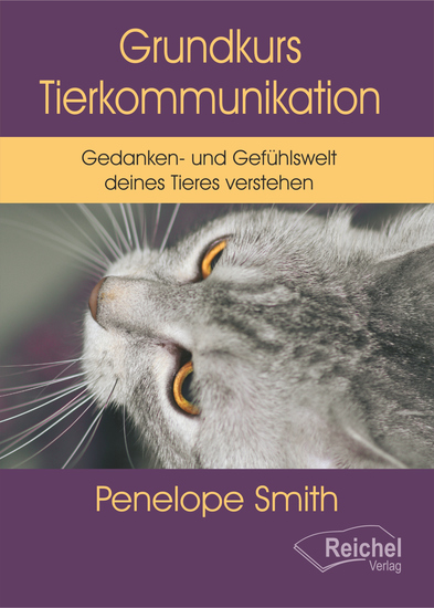 Grundkurs Tierkommunikation - Gedanken- und Gefühlswelt deines Tieres verstehen - cover