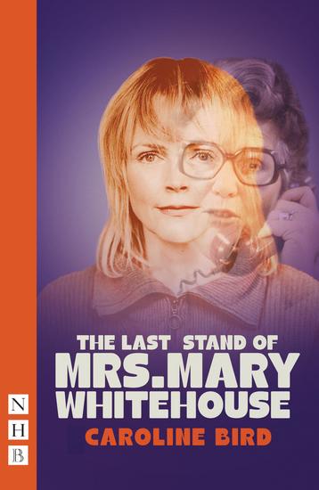 The Last Stand of Mrs Mary Whitehouse - cover