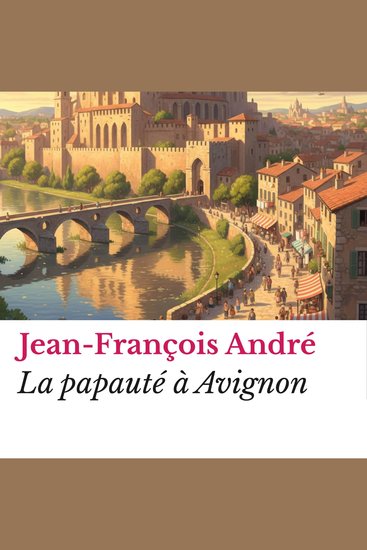 La papauté à Avignon - cover