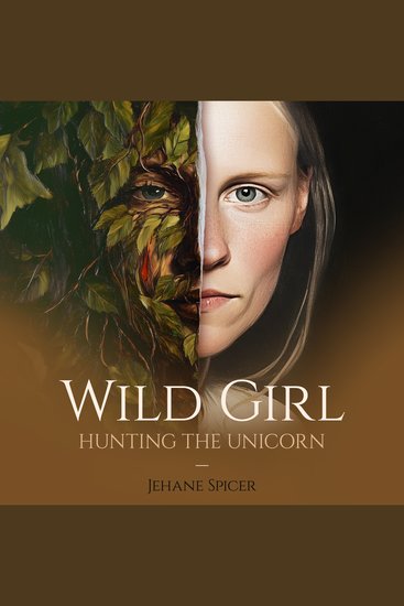 Wild Girl: Hunting the Unicorn - cover