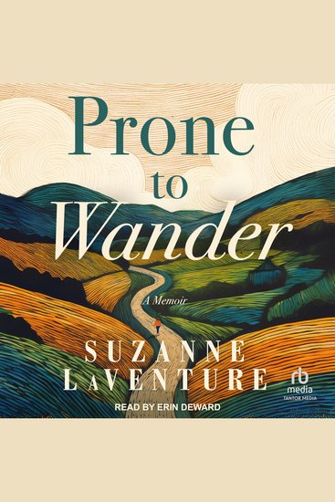 Prone to Wander - A Memoir - cover