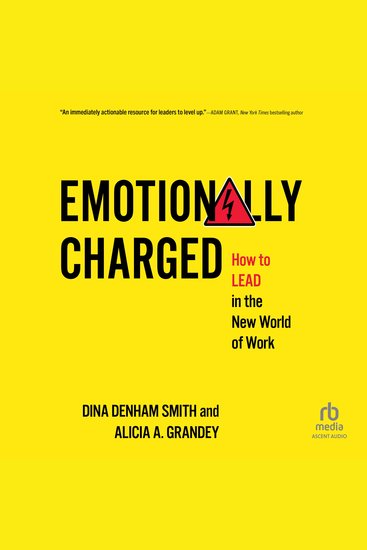 Emotionally Charged - How to Lead in the New World of Work - cover