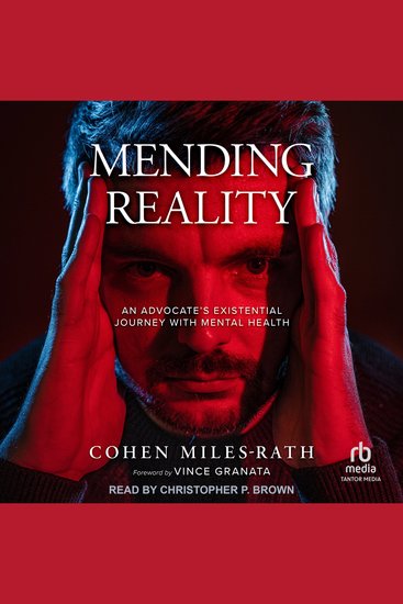 Mending Reality - An Advocate's Existential Journey with Mental Health - cover