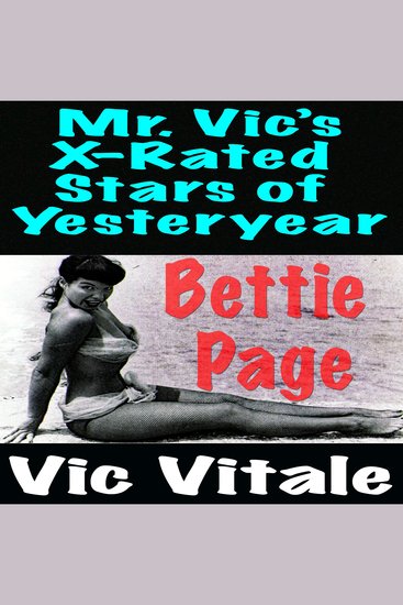Mr Vic’s X-Rated Stars of Yesteryear Bettie Page - cover