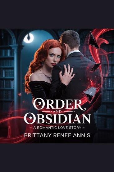 Order And Obsidian - A romantic love story - cover
