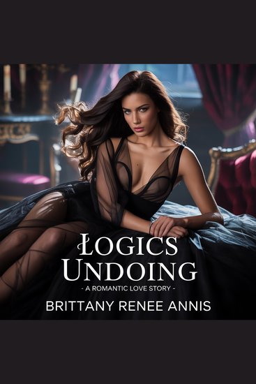 Logics Undoing - A romantic love story - cover