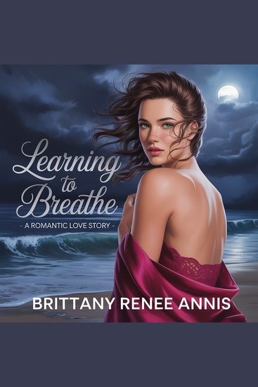 Learning To Breathe - A romantic love story - cover
