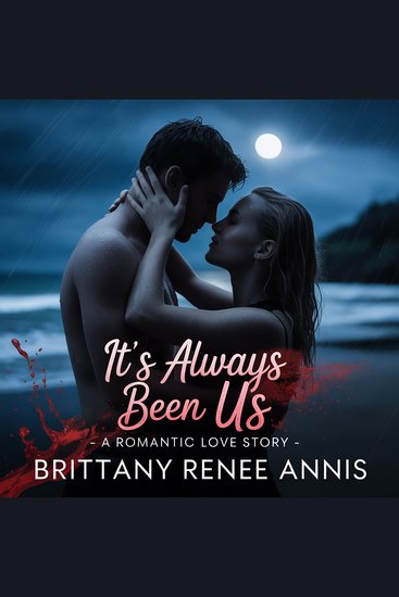 It's Always Been Us - A romantic love story - cover