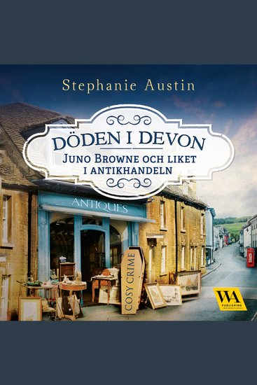 Juno Browne och liket i antikhandeln - cover