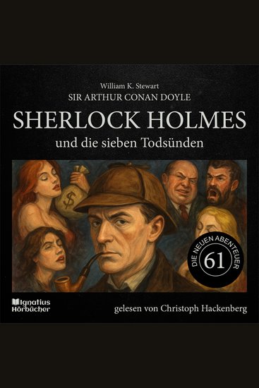 Sherlock Holmes und die sieben Todsünden (Die neuen Abenteuer Folge 61) - cover