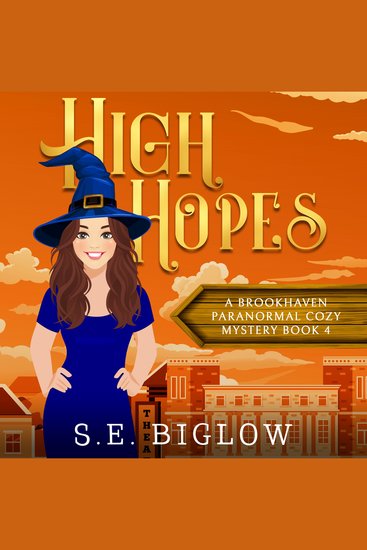 High Hopes - (A Magical Amateur Detective Mystery) - cover