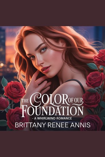 Color Of Our Foundation The - A whirlwind romance - cover
